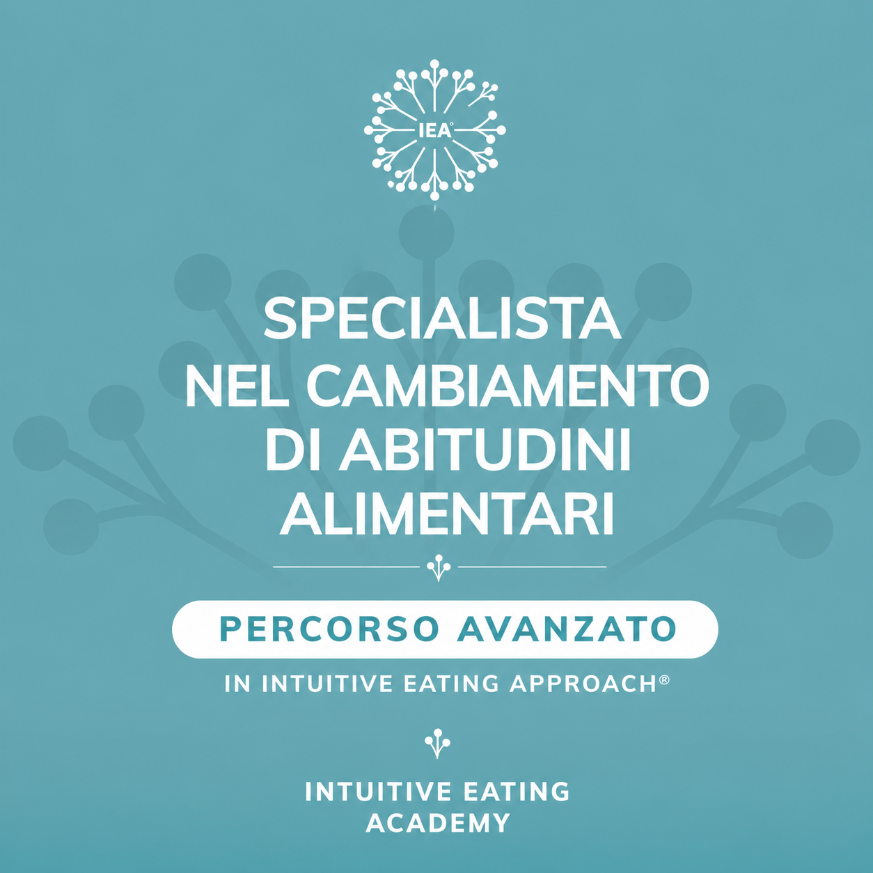 Intuitive Eating Approach® - Pratica avanzata